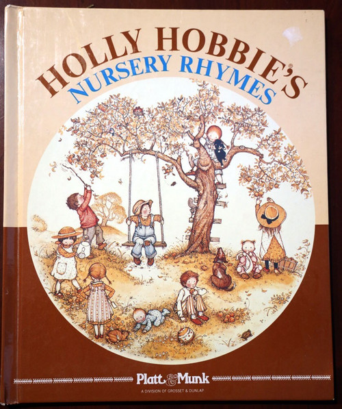 HOLLY HOBBIE'S NURSERY RHYMES 1977 Platt & Munk Hardcover Illustrated