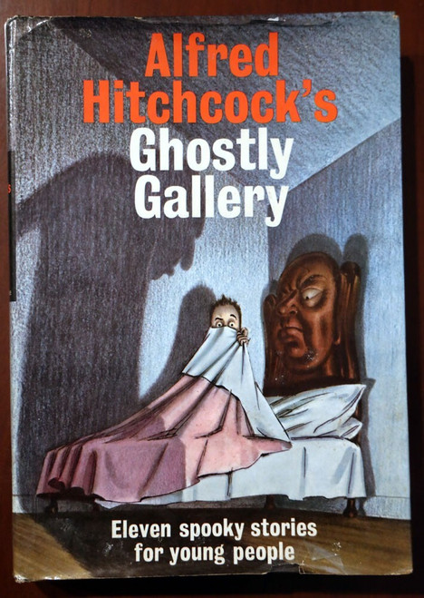 Alfred Hitchcock's GHOSTLY GALLERY 1962 HC/DJ Illustrated by Fred Banbery JACKET