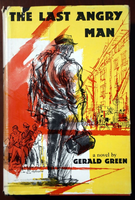 The Last Angry Man by Gerald Green 1956 Vintage Novel HC/DJ BOMC Scarce Book