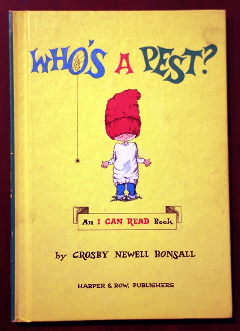 WHO'S A PEST? by Crosby Newell Bonsall 1962 Vintage I CAN READ Book Harper & Row