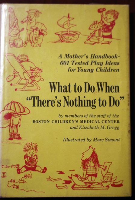What to Do When There's Nothing to Do - Boston Children's Medical Center MA 1968