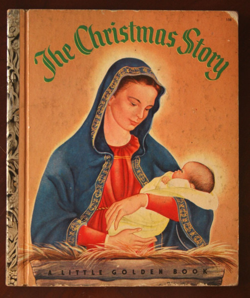 The Christmas Story 1952 Little Golden Book A Edition Eloise Wilkin, Jane Werner