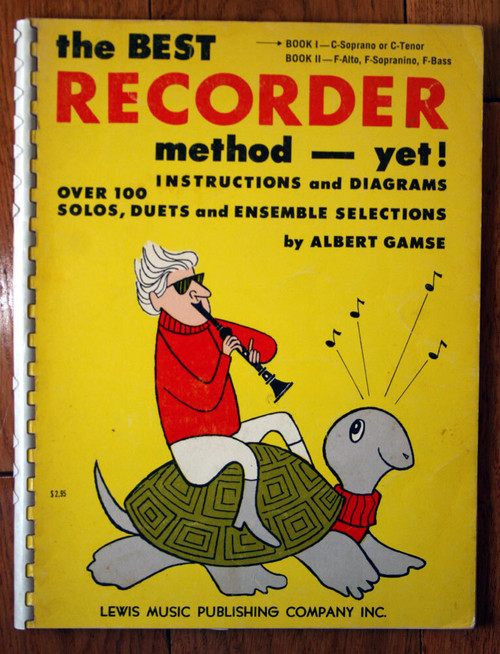 The Best Recorder Method Yet! by Albert Gamse 1974 Instruction Book Lewis Music