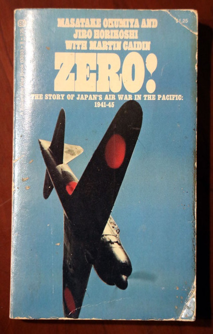 ZERO! Masatake Okumiya/Jiro Horikoshi 1973 Paperback WWII Japan Air War Pacific