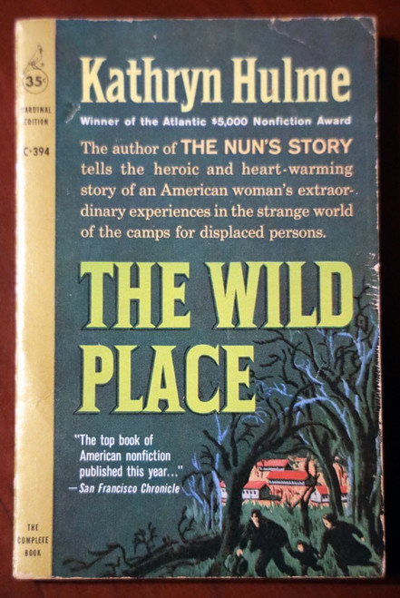 THE WILD PLACE - Kathryn Hulme 1960 Pocket Books 1st Printing Paperback Cardinal