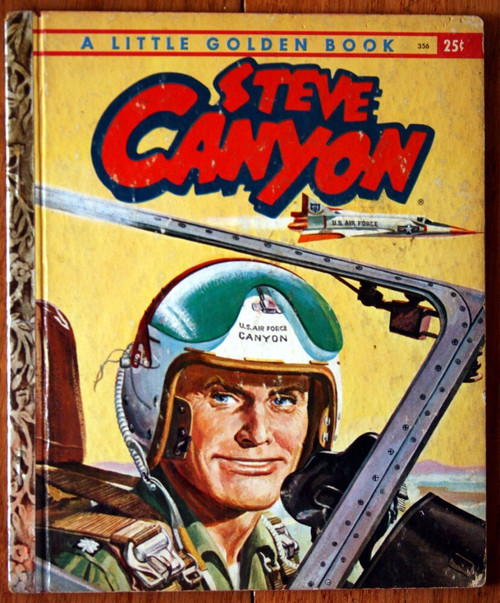 Milton Caniff's STEVE CANYON 1959 Vintage Little Golden Book #356 1st "A" Ed.