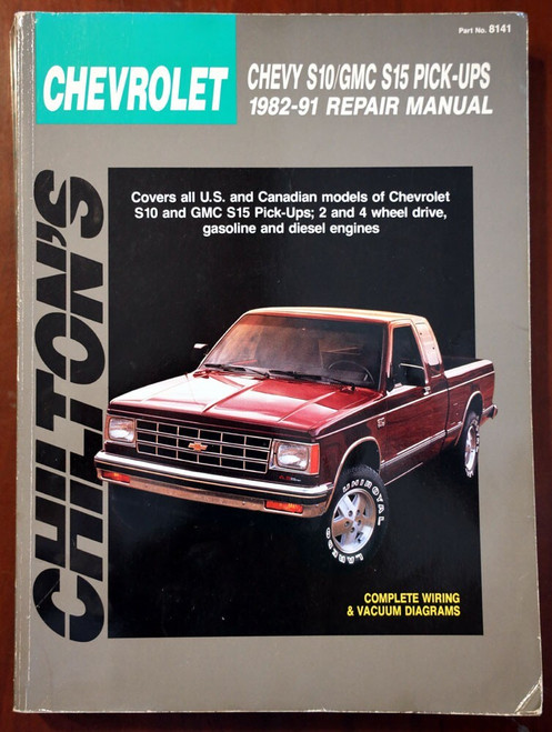 CHILTON Repair Manual CHEVROLET Chevy S10 GMC S15 Pick-Ups 1982-91 #8141 CAR