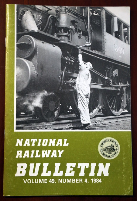 National Railway Bulletin Volume 49, #4, 1984 Historical Society - NRHS - TRAINS