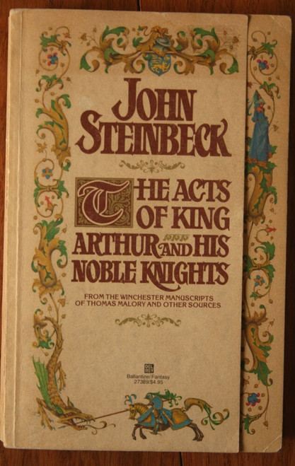 The Acts of King Arthur and His Noble Knights by John Steinbeck 1977
