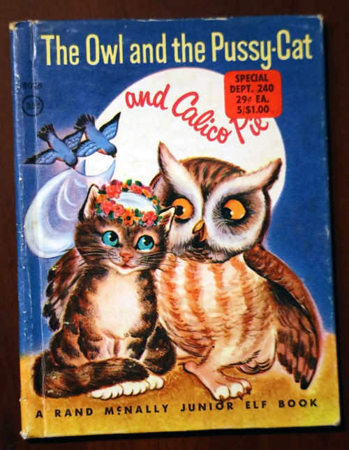 Owl and the Pussy-Cat & Calico Pie 1962 Rand McNally Junior Elf Book #8096 LEAR