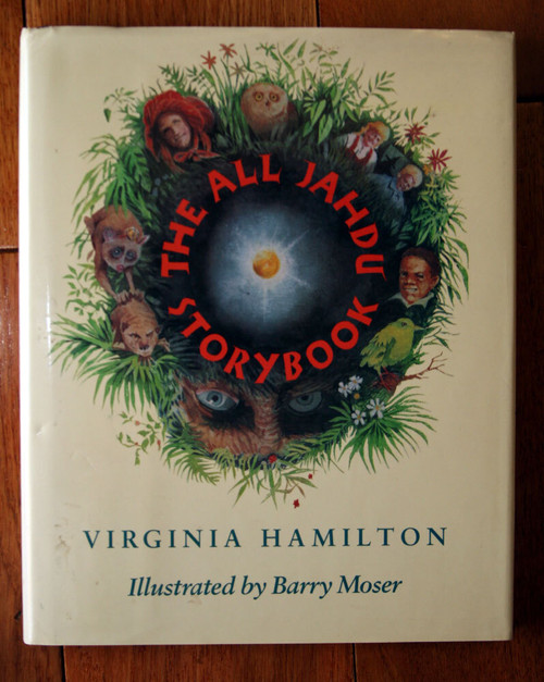 The All Jahdu Storybook by Virginia Hamilton 1991 First Edition Barry Moser Pics