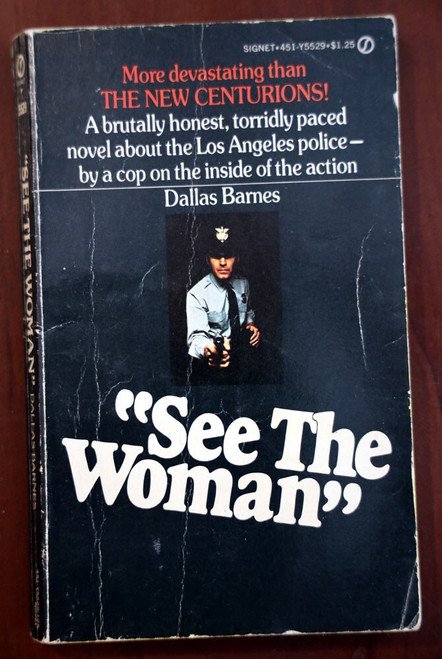 "See the Woman" by Dallas Barnes 1973 Vintage Paperback 1st Printing L.A. Police