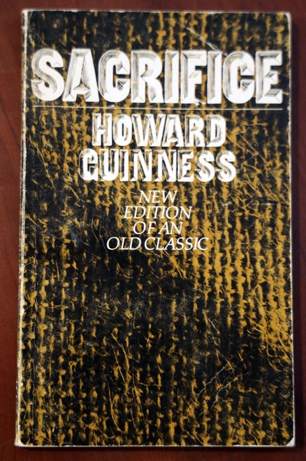 SACRIFICE Howard Guinness 1975 Paperback  InterVarsity Press RELIGION/Christian