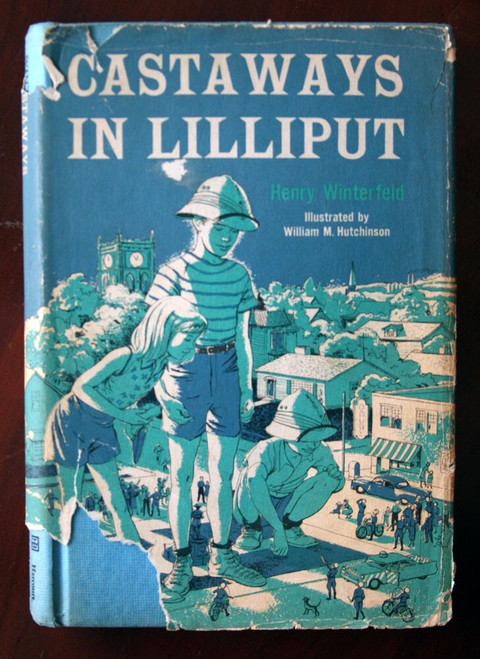 CASTAWAYS IN LILLIPUT by Henry Winterfeld 1961 HC/DJ Weekly Reader