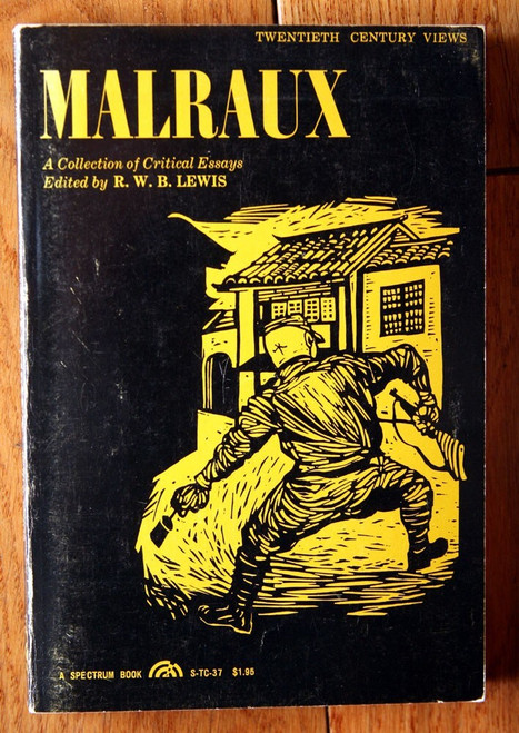 MALRAUX Collection of Essays Edited by R.W.B. Lewis 1964