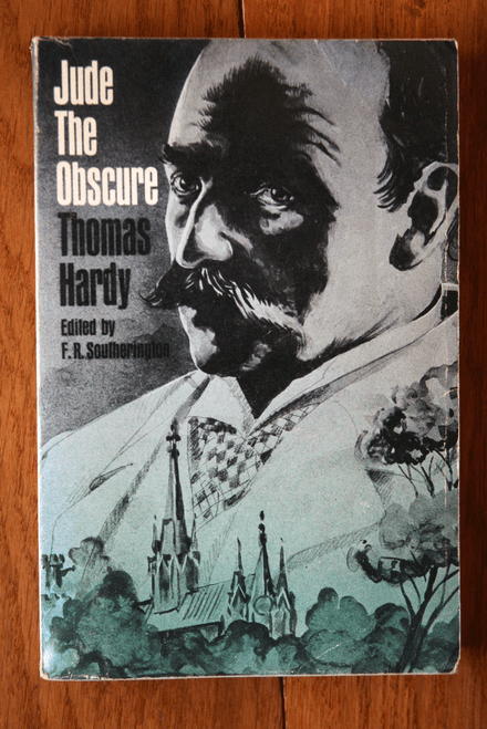JUDE THE OBSCURE by Thomas Hardy 1972 Edited by F.R. Southerington 1st Printing
