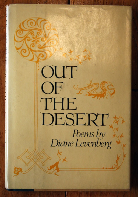 OUT OF THE DESERT : Poems by Diane Levenberg 1980 SIGNED HC/DJ