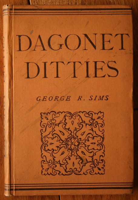 DAGONET DITTIES by George R. Sims 1891 Chatto & Windus Rare Antique Book