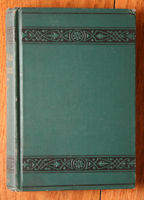 NICHOLAS MINTURN by J.G. Holland c. 1877 Charles Scribner's Sons Antique Book