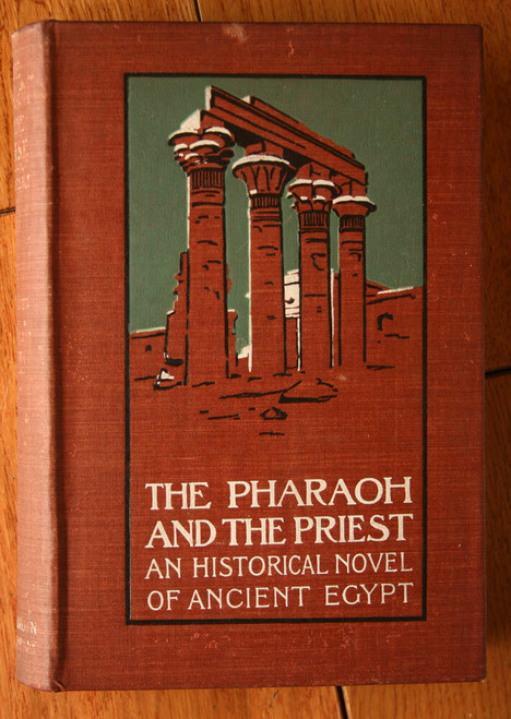 PHARAOH AND THE PRIEST Historical Novel Ancient Egypt 1902 Alexander Glovatski