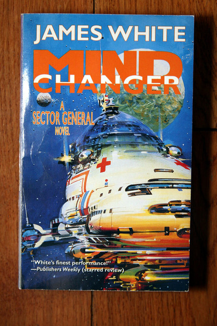 MIND CHANGER by James White 1999 TOR Sci-Fi Paperback A Sector General Novel
