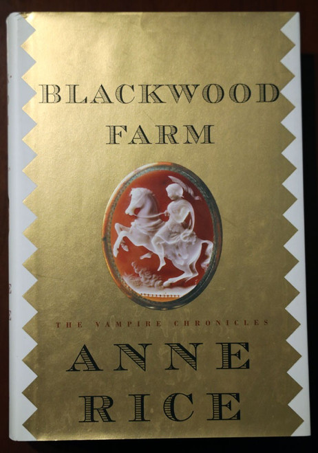 Blackwood Farm by Anne Rice 1st FIRST EDITION Vampire Chronicles 2002 Very Good