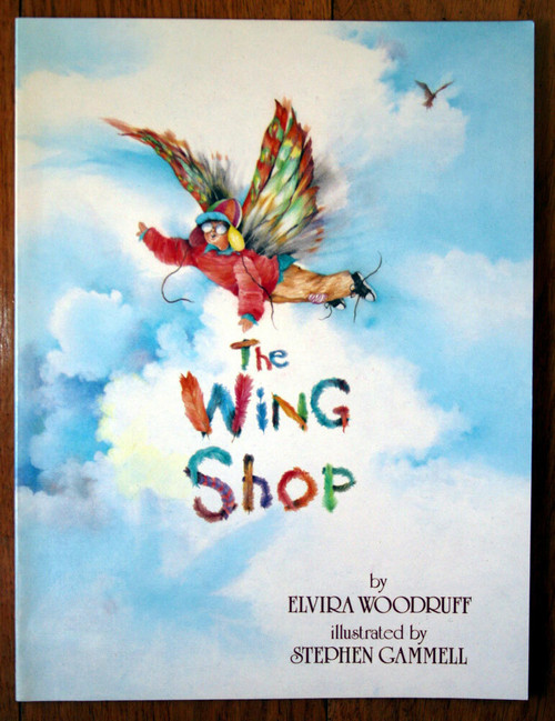 THE WING SHOP by Elvira Woodruff & Stephen Gammell SIGNED Paperback 1991