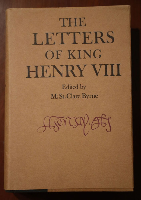 The Letters of King Henry VIII M. St. Clare Byrne 1968 HC/DJ King of England UK
