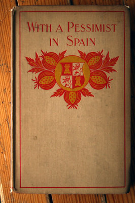 With a Pessimist in Spain by Mary F. Nixon 1897 A.C. McClurg ILLUSTRATED