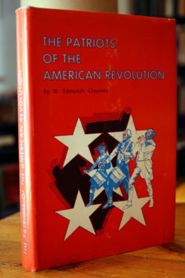 The Patriots of the American Revolution by W. Edmunds Claussen 1975 SIGNED Betty