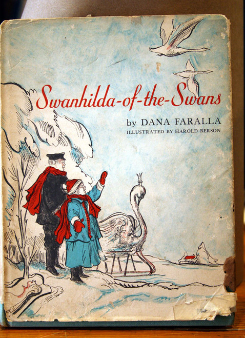 Swanhilda-of-the-Swans by Dana Faralla & Harold Berson 1964 HC/DJ Vintage Book