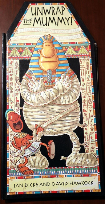 UNWRAP THE MUMMY! Ian Dicks and David Hawcock Pop-Up Moveable Book 1998