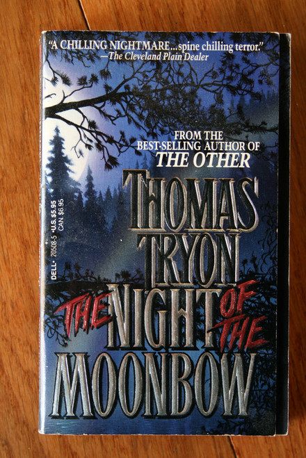 the Night of the Moonbow by Thomas Tyron 1990 DELL Paperback 1st Printing HORROR