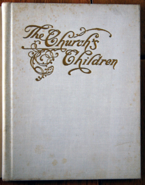 The Church's Children by Edgar Whitaker Work 1946 Manual for Parents of Baptized