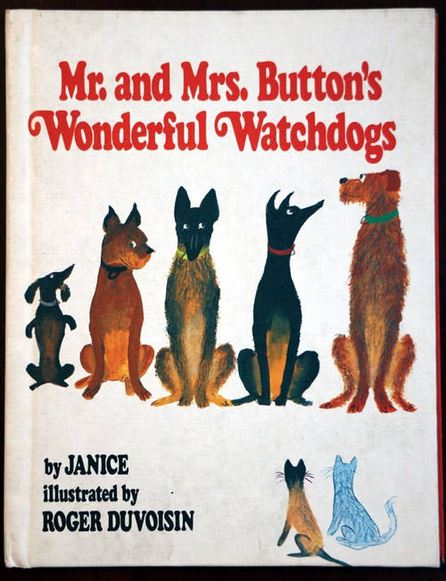 Mr. & Mrs. Button's Wonderful Watchdogs 1978 Janice/Roger Duvoisin Weekly Reader