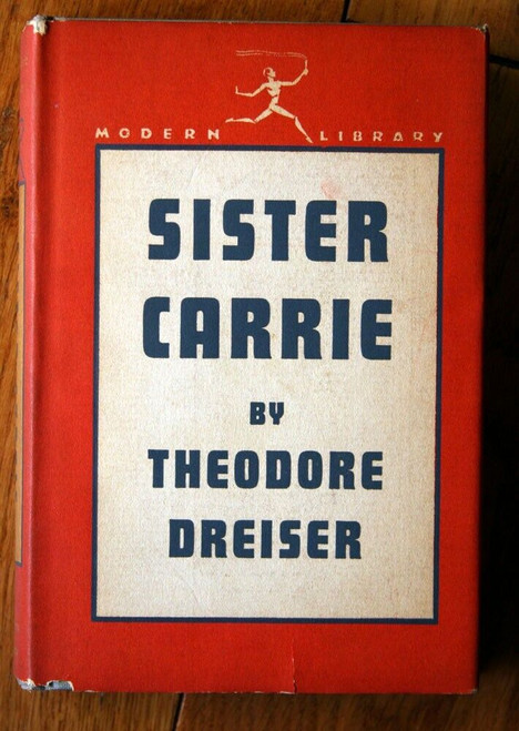 SISTER CARRIE by Theodore Dreiser 1917 Modern Library #8 $1.25 HC/DJ Vintage