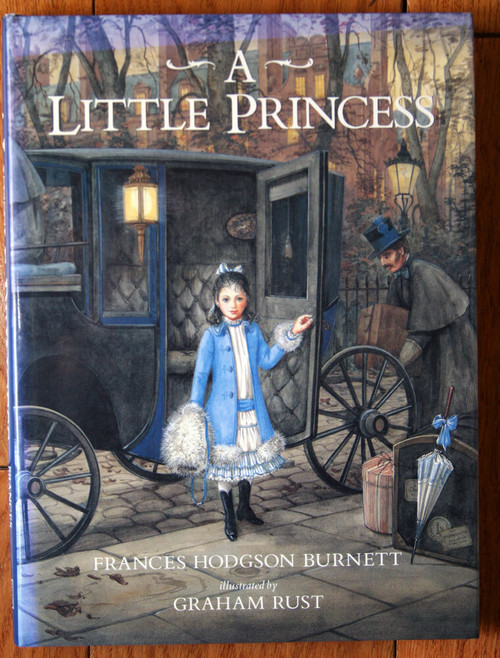 A LITTLE PRINCESS by Frances Hodgson Burnett 1990 HC/DJ Illustrated Graham Rust