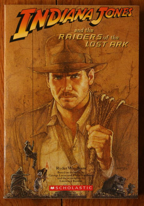 INDIANA JONES and the Raiders of the Lost Ark 2008 Scholastic Paperback