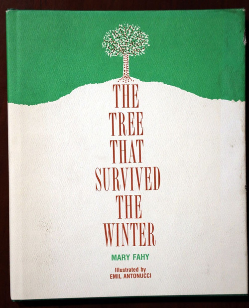 The Tree that Survived Winter by Mary Fahy 1989 Christian/Catholic/Parables RARE