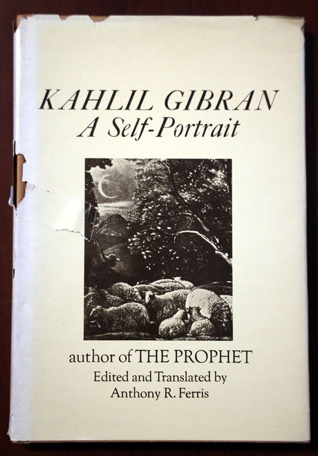 A Self-Portrait by Kahlil Gibran 1969 HC/DJ Anthony R. Ferris $3.00 Jacket Price