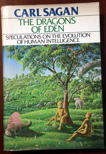 The Dragons of Eden by Carl Sagan 1977 HC/DJ Human Evolution / Intelligence