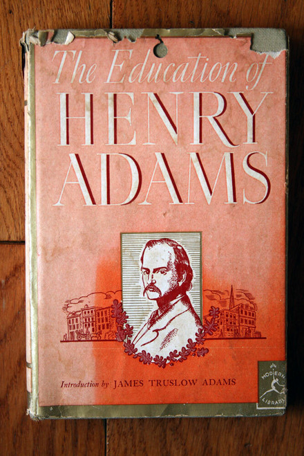 The Education of Henry Adams 1931 Modern Library #76 HC/DJ James Truslow Adams