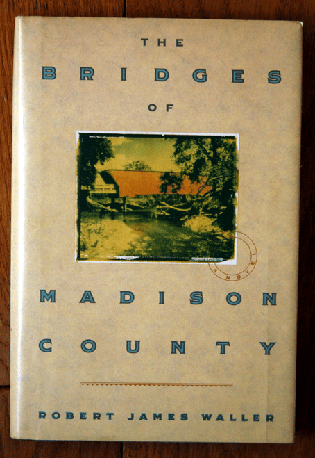 The Bridges of Madison County by Robert James Waller 1992 HC/DJ