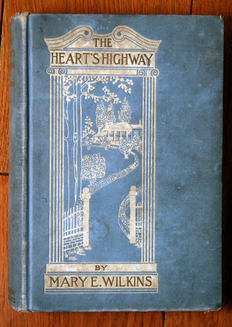 The Heart's Highway by Mary E. Wilkins 1904 Romance of Virginia in 17th Century