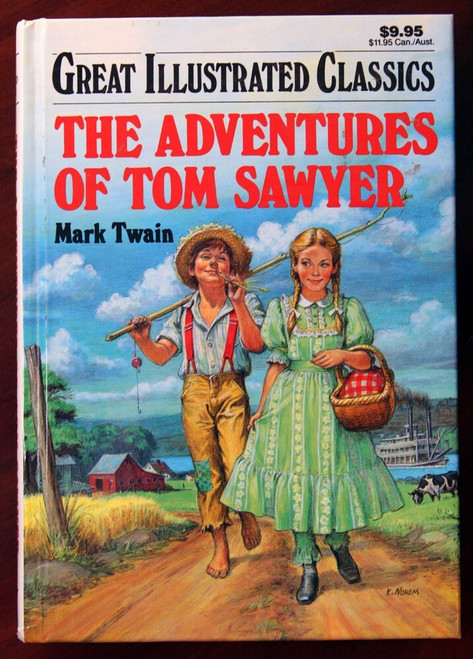 The Adventures of Tom Sawyer by Mark Twain GREAT ILLUSTRATED CLASSICS 1989 White