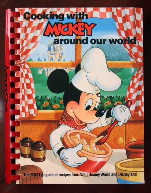 Cooking with Mickey (Mouse) Around Our World 1987 Cookbook DISNEY WORLD & LAND