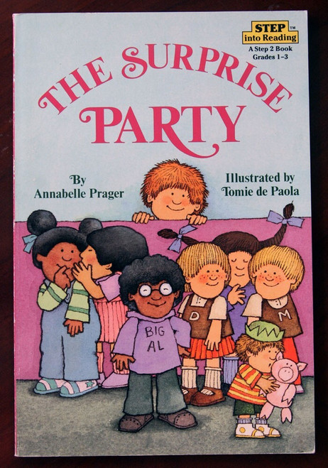 THE SURPRISE PARTY Annabelle Prager 1988 Paperback Illustrated by TOMIE DE PAOLA