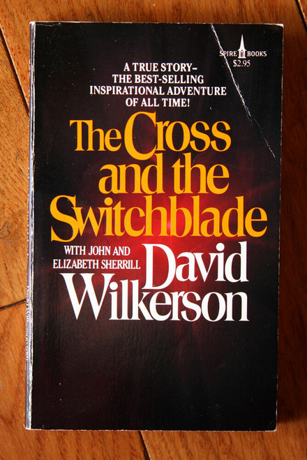 Cross and the Switchblade by David Wilkerson 1985 Vintage Paperback Spire Books