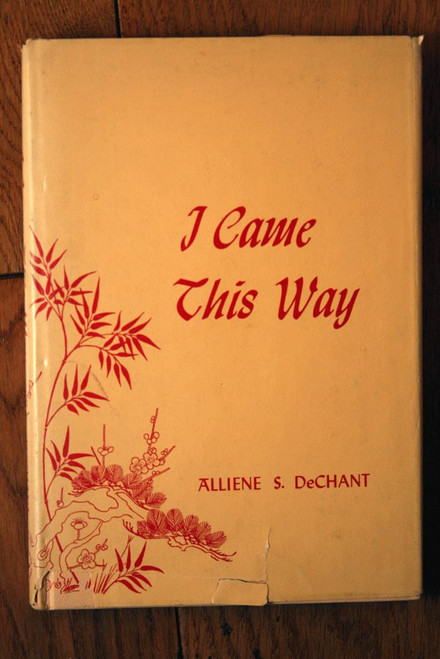 I Came This Way by Alliene S. DeChant Hand-Signed Bookmark 1958 Christian SIGNED
