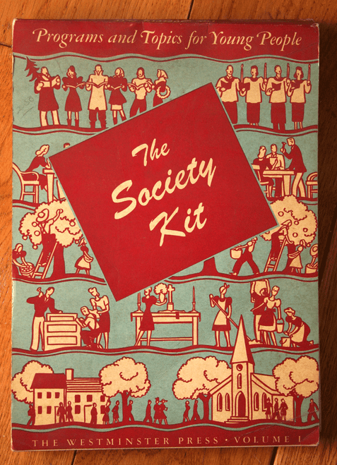 The Society Kit - Westminster Press Volume I 1943 Program for Children CHRISTIAN